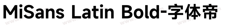 MiSans Latin Bold字体转换